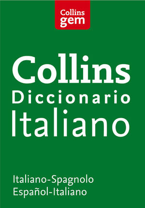 DICC COLLINS GEM ITALIANO-ESPAÑOL 2009