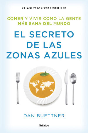 EL SECRETO DE LAS ZONAS AZULES