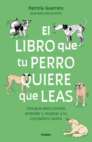 EL LIBRO QUE TU PERRO QUIERE QUE LEAS