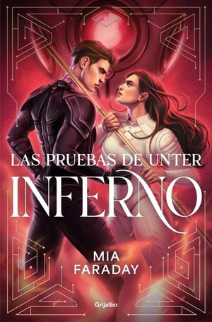 PRUEBAS DE UNTER, LAS: INFERNO (TRILOGÍA DE UNTER