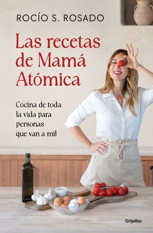 RECETAS DE MAMÁ ATÓMICA, LAS