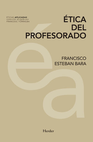 ÉTICA DEL PROFESORADO