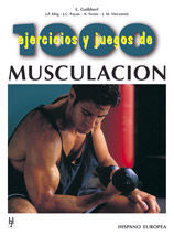 MIL EJERCICIOS Y JUEGOS DE MUSCULACIÓN