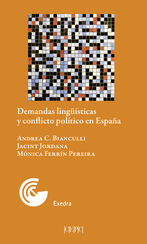 DEMANDAS LINGÜÍSTICAS Y CONFLICTOS POLÍTICOS EN ESPAÑA
