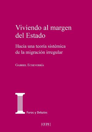 VIVIENDO AL MARGEN DEL ESTADO