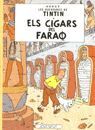 ELS CIGARS DEL FARAÓ (TINTIN EN CATALÀ)