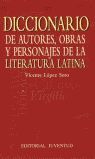 DICCIONARIO DE AUTORES, OBRAS LITERATURA LATINA