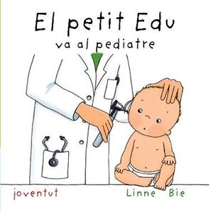 EL PETIT EDU VA AL PEDIATRA