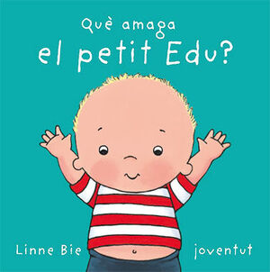 QUE AMAGA EL PETIT EDU