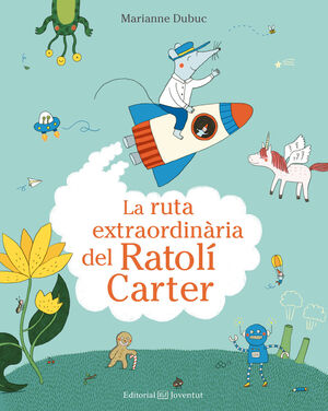 LA RUTA EXTRAORDINÀRIA DEL RATOLÍ CARTER