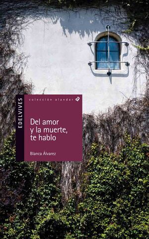 DEL AMOR Y LA MUERTE TE HABLO