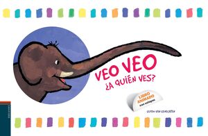 VEO, VEO. ¿A QUIÉN VES?