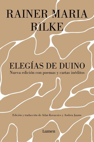 ELEGÍAS DE DUINO, SEGUIDO DE CARTAS Y POEMAS INÉDITOS