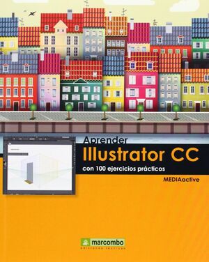 APRENDER ILLUSTRATOR CC CON 100 EJERCICIOS