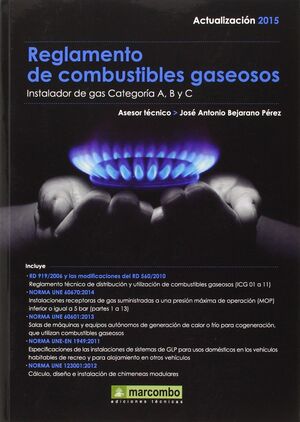 REGLAMENTO DE COMBUSTIBLES GASEOSOS (ACTUALIZACIÓN 2015)