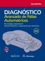 DIAGNÓSTICO AVANZADO DE FALLAS AUTOMOTRICES. TECNOLOGÍA AUTOMOTRIZ: MANTENIMIENT