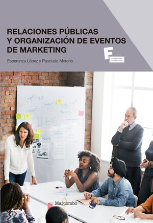 RELACIONES PÚBLICAS Y ORGANIZACIÓN DE EVENTOS DE MARKETING