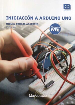 INICIACIÓN A ARDUINO UNO 2ªED