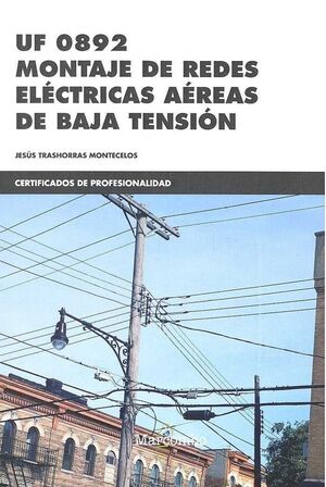 MONTAJE DE REDES ELÉCTRICAS AÉREAS DE BAJA TENSIÓN