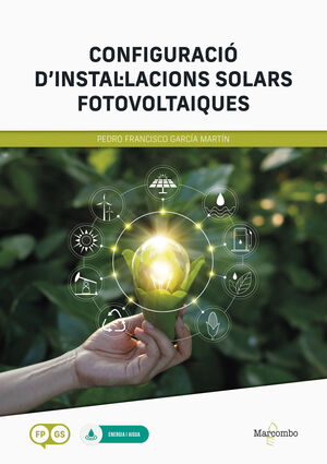 *CONFIGURACIÓ DE INSTAL·LACIONS SOLARS FOTOVOLTAIQUES