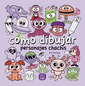 CÓMO DIBUJAR PERSONAJES CHACHIS