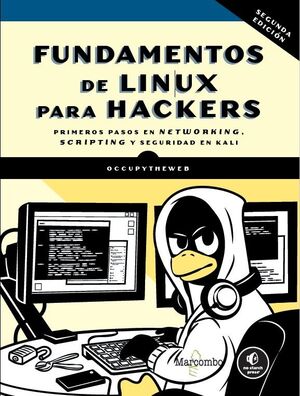 FUNDAMENTOS DE LINUX PARA HACKERS 2ª EDICION