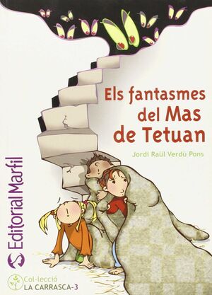 ELS FANTASMES DEL MAS DE TETUAN