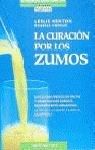 LA CURACIÓN POR LOS ZUMOS