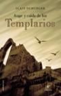 AUGE Y CAÍDA DE LOS TEMPLARIOS