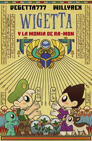 WIGETTA Y LA MOMIA RA-MON