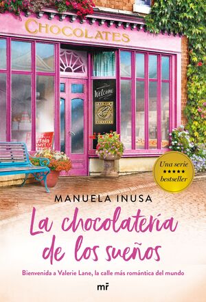 LA CHOCOLATERÍA DE LOS SUEÑOS (SERIE VALERIE LANE 1)