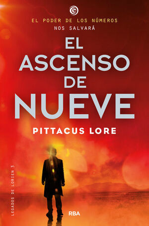 LEGADOS DE LORIEN 3. EL ASCENSO DE NUEVE