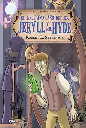 EL EXTRAÑO CASO DEL DR. JEKYLL Y MR. HYDE