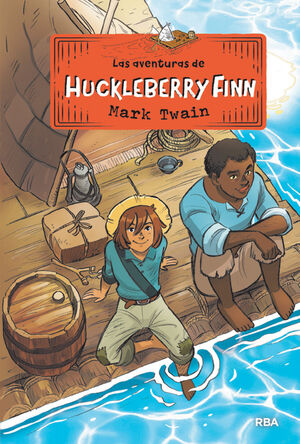 LAS AVENTURAS DE HUCKLEBERRY FINN