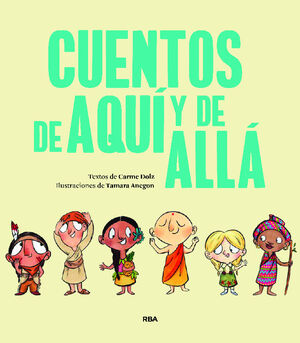 CUENTOS DE AQUÍ Y DE ALLÁ
