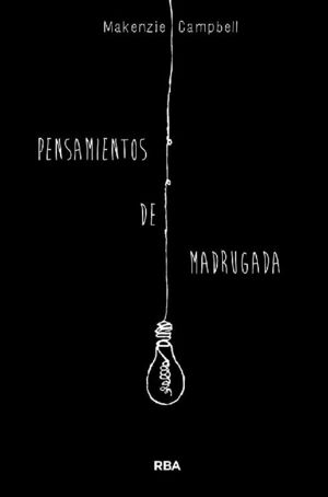 PENSAMIENTOS DE MADRUGADA