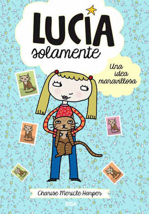 UNA IDEA MARAVILLOSA (LUCÍA SOLAMENTE 1)