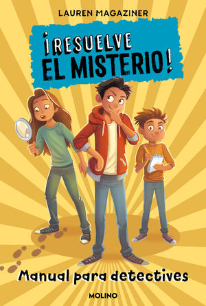 ¡RESUELVE EL MISTERIO! - MANUAL PARA DETECTIVES