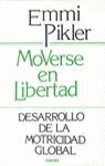 MOVERSE EN LIBERTAD