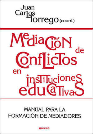 MEDIACIÓN DE CONFLICTOS EN INSTITUCIONES EDUCATIVAS