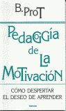 PEDAGOGÍA DE LA MOTIVACIÓN