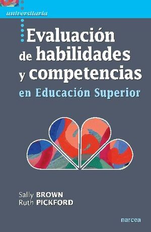 EVALUACIÓN DE HABILIDADES Y COMPETENCIAS EN EDUCACIÓN SUPERIOR