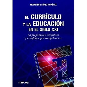 EL CURRÍCULO Y LA EDUCACIÓN EN EL SIGLO XXI