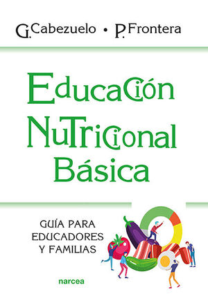 EDUCACIÓN NUTRICIONAL BÁSICA