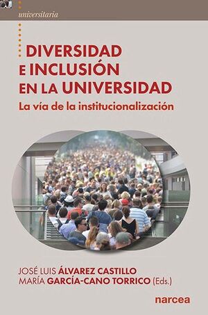 DIVERSIDAD E INCLUSIÓN EN LA UNIVERSIDAD