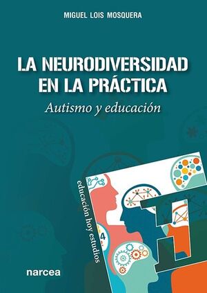 LA NEURODIVERSIDAD EN LA PRÁCTICA