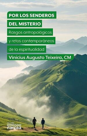 POR LOS SENDEROS DEL MISTERIO