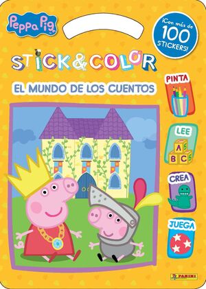 STICK & COLOR EL MUNDO DE LOS CUENTOS - PEPPA PIG