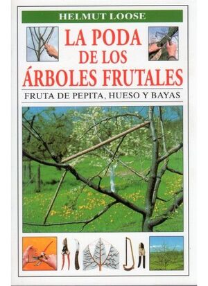 LA PODA DE LOS ARBOLES FRUTALES