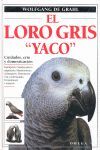 EL LORO GRIS 'YACO' CUIDADOS, CRÍA Y DOMESTICACIÓN